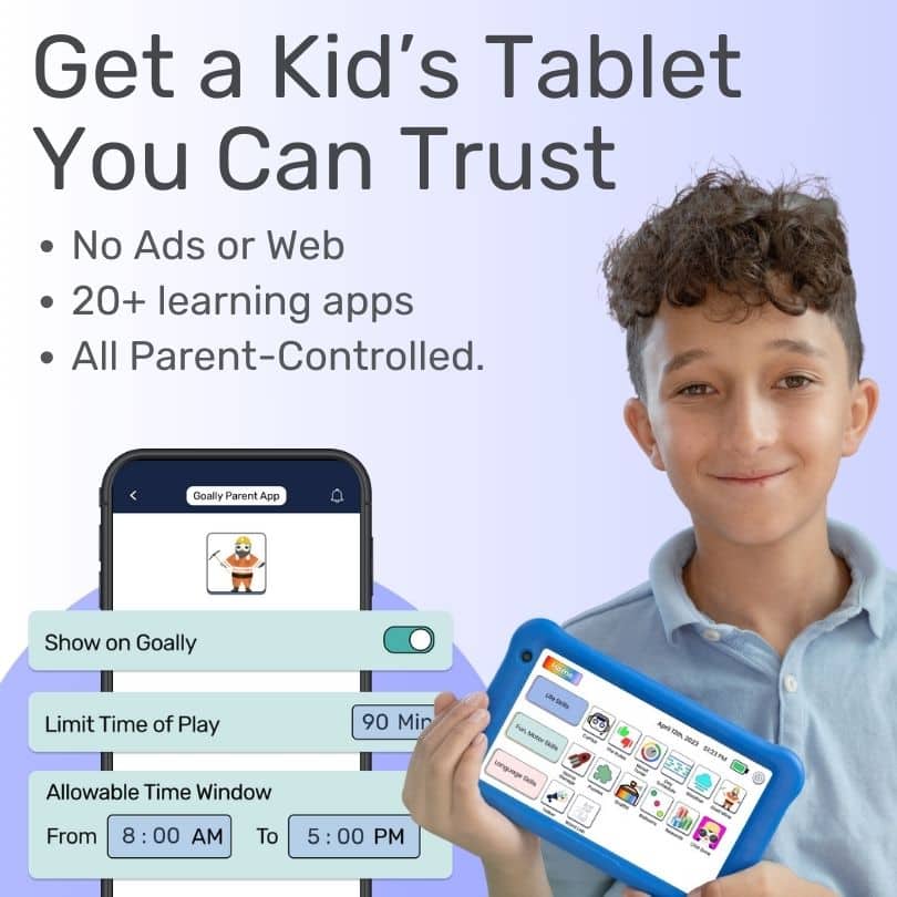 Goally is the best tablet for kids because it's a tablet parents can trust. The text reads "Get a kid's tablet you can trust. No ads, 20+ learning apps, all parent-controlled."