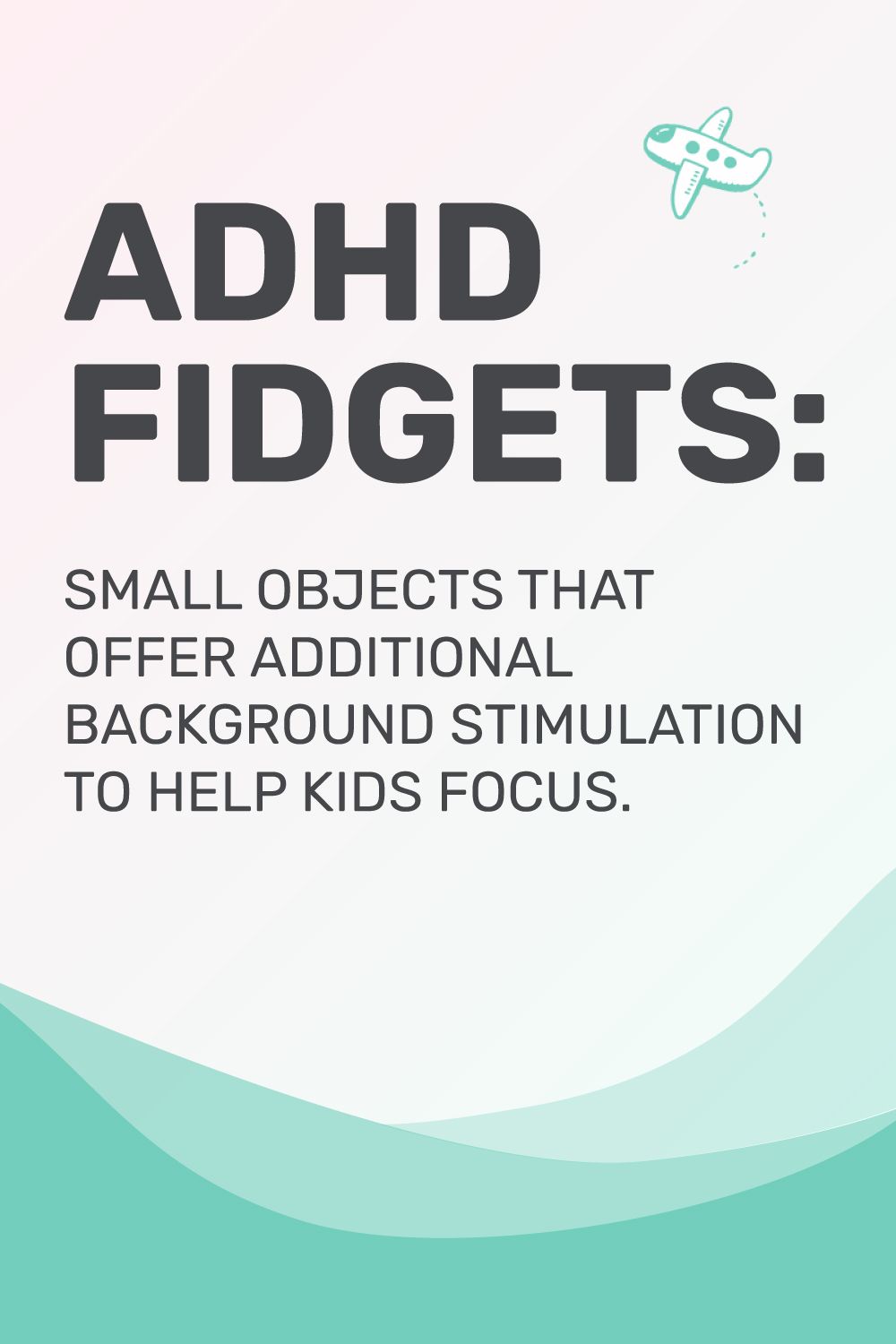 6 types of fun fidgets for kids with ADHD