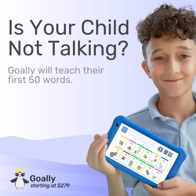 Goally's AAC app and language learning app called Word Lab teaches kids their first 50 words. Text reads "Is your child not talking? Goally will teach their first 50 words."